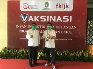 OJK bersama FKIJK Provinsi Kalimantan Barat Menggelar Vaksinasi Covid-19 Bagi Insan Industri Jasa Keuangan